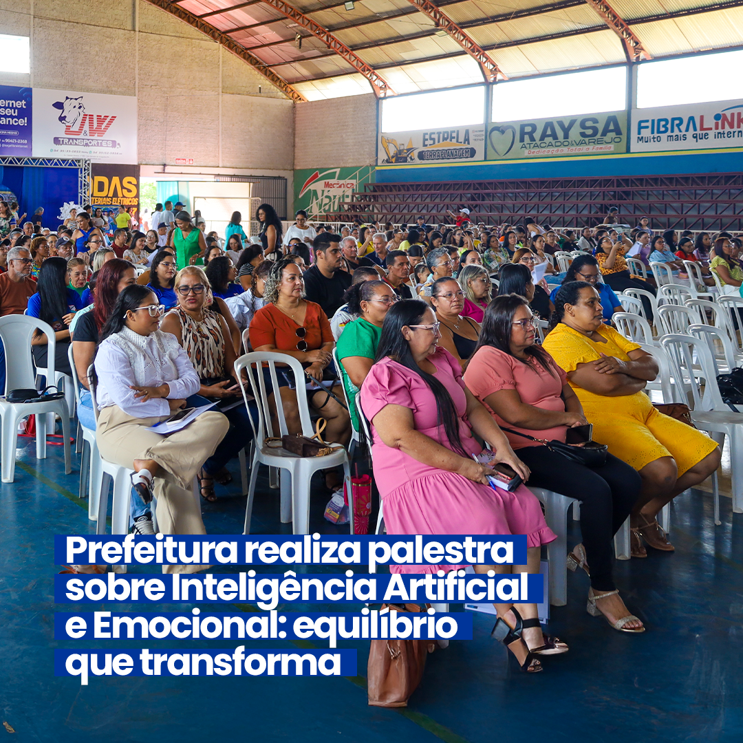 Prefeitura realiza evento de formação continuada sobre Inteligência Artificial e Emocional: equilíbrio que transforma.